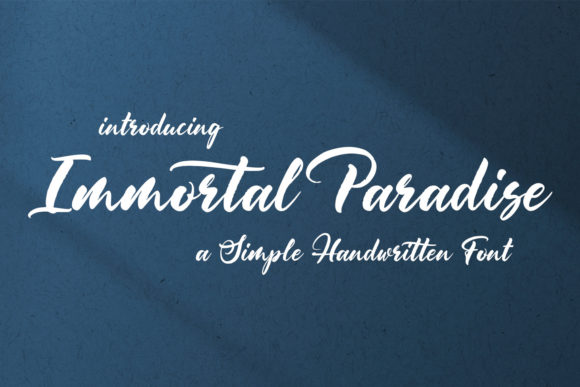 Immortal Paradise: A Handwritten Font for Makers